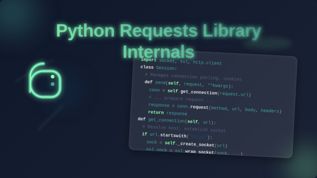 Python Requests Library Internals: Deep Dive & Architecture