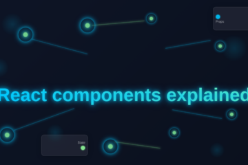 React Components Explained: Node Tree & Neon Glow