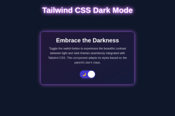 Tailwind Dark Mode: HTML & Utility Classes Tutorial