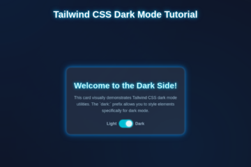 Tailwind Dark Mode: HTML & Utility Classes Tutorial