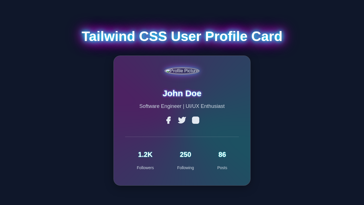 User Profile Card with Tailwind CSS & HTML - Modern UI