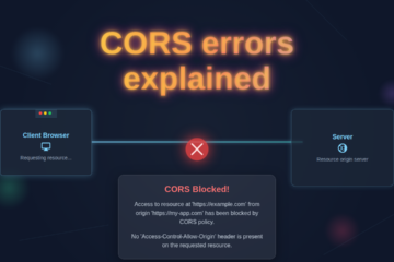 CORS Errors Explained: Web Network & Browser Security