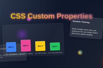 CSS Custom Properties Tutorial: Layout & Design