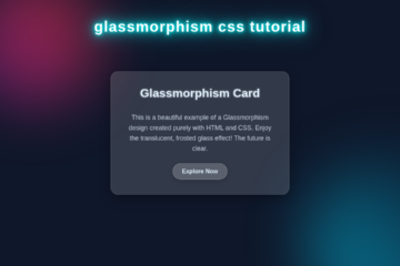 Glassmorphism Card CSS Tutorial: HTML & CSS Design Guide