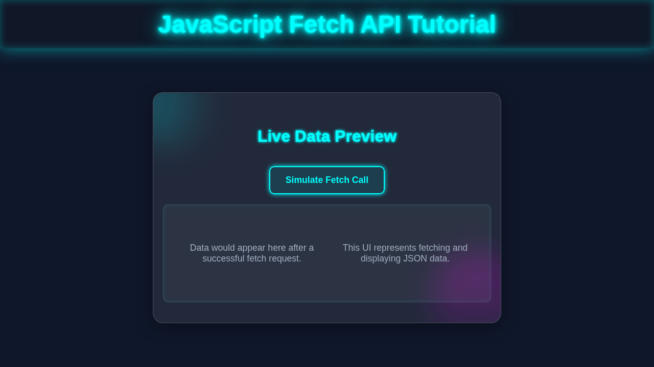 JavaScript Fetch API Tutorial: HTML, CSS & Vanilla JS