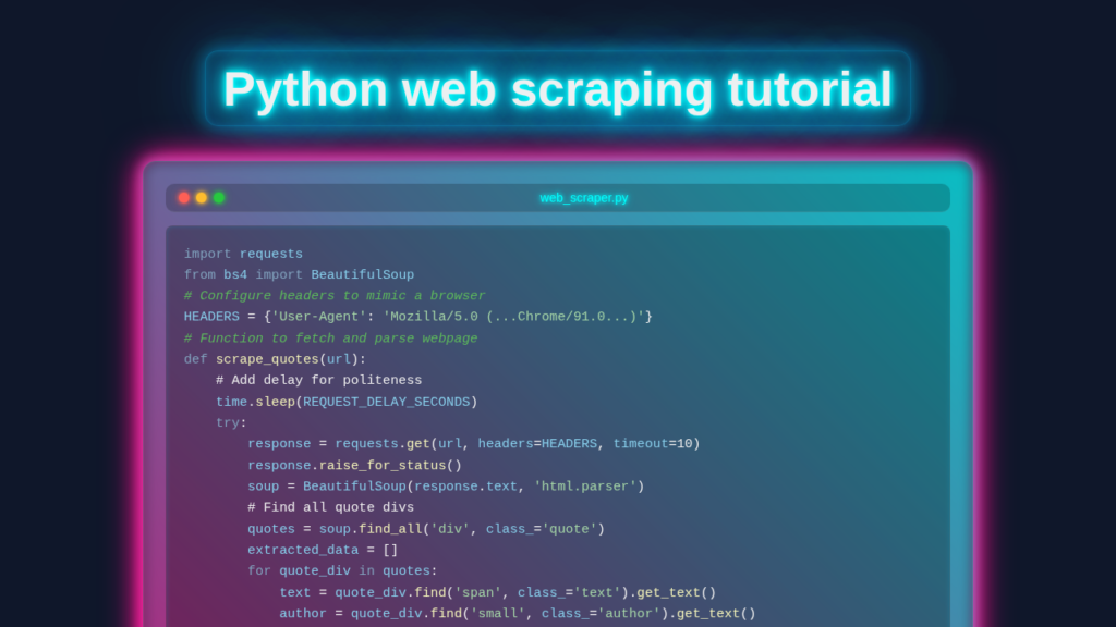 Python Web Scraping Tutorial: Extract Data with Requests & BS4