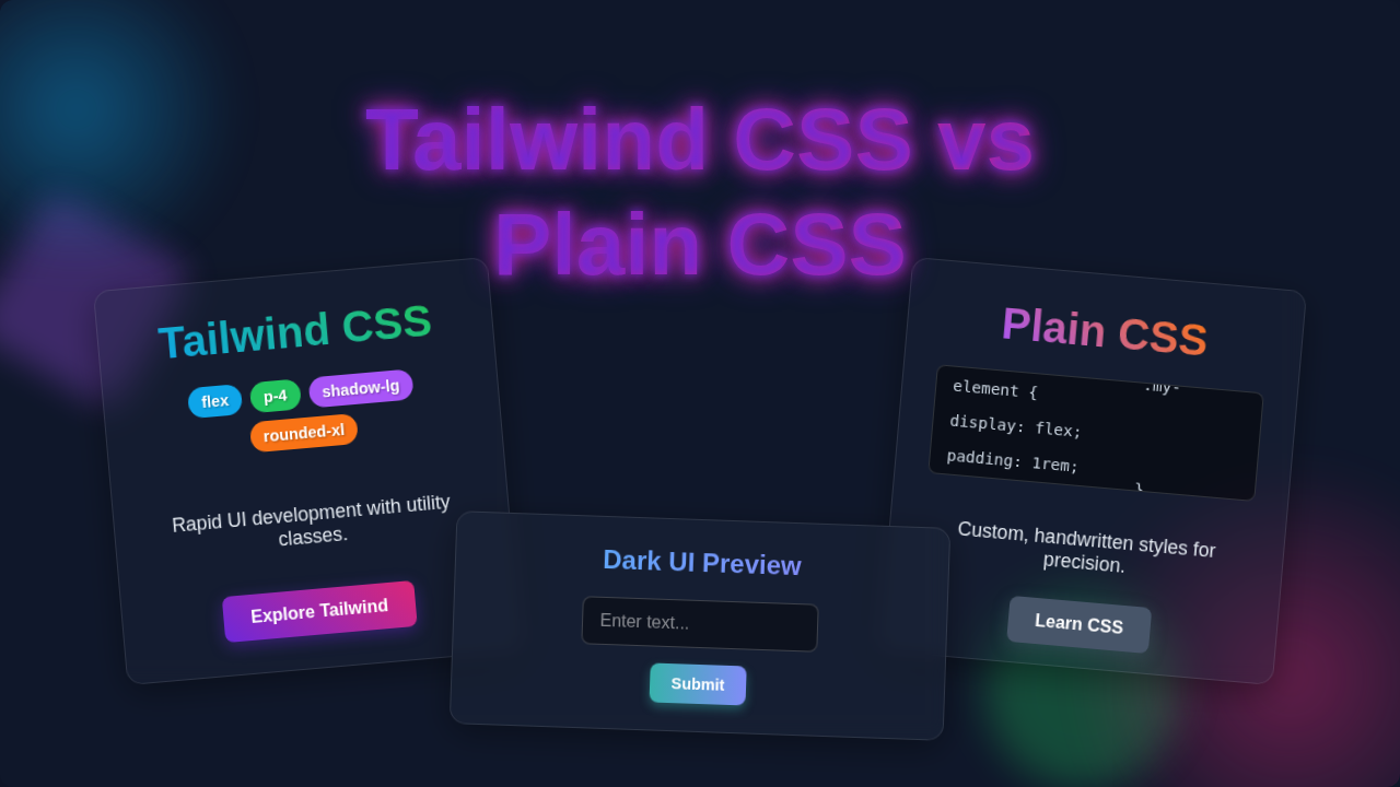 Tailwind CSS vs Plain CSS: Modern UI Design Comparison