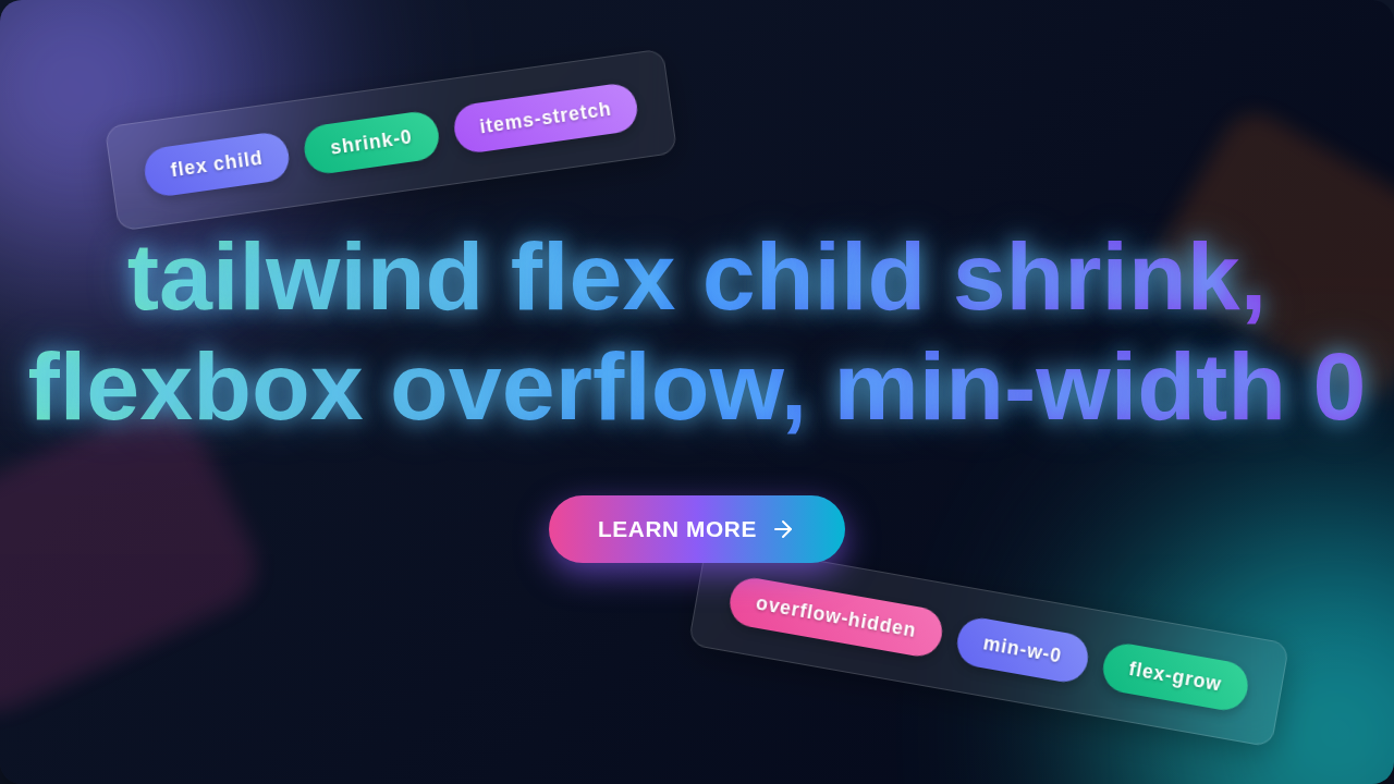tailwind flex child shrink, flexbox overflow, min-width 0